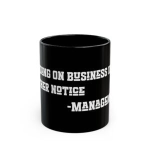 Standing On Business Mug