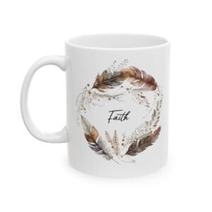 Brown Feather Faith Mug (May Print)