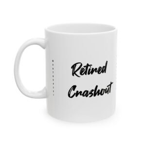 Retired Crash Out Mug